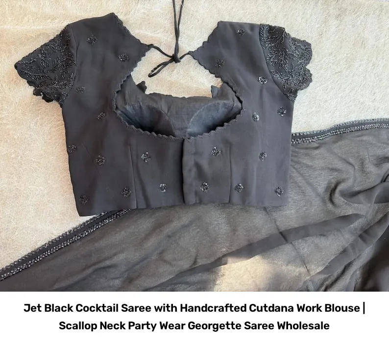 Jet Black Cocktail Saree with Handcrafted Cutdana Work Blouse | Scallop Neck Party Wear Georgette Saree Wholesale 3