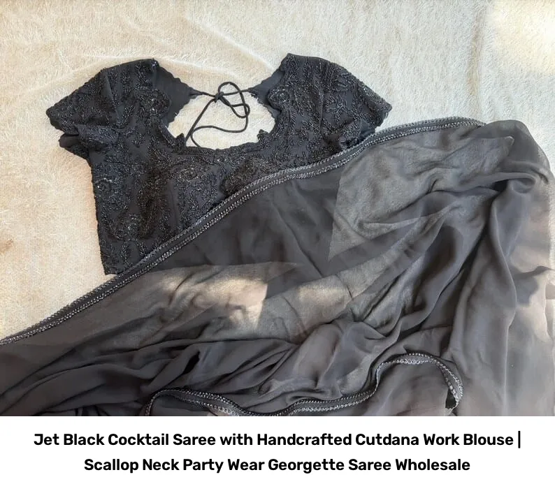 Jet Black Cocktail Saree with Handcrafted Cutdana Work Blouse | Scallop Neck Party Wear Georgette Saree Wholesale 4