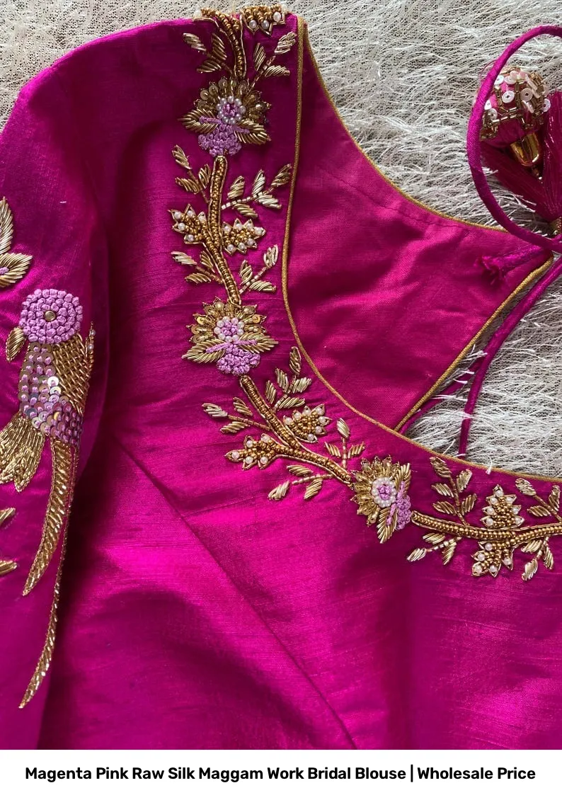 Magenta Pink Raw Silk Maggam Work Bridal Blouse | Wholesale Price 4