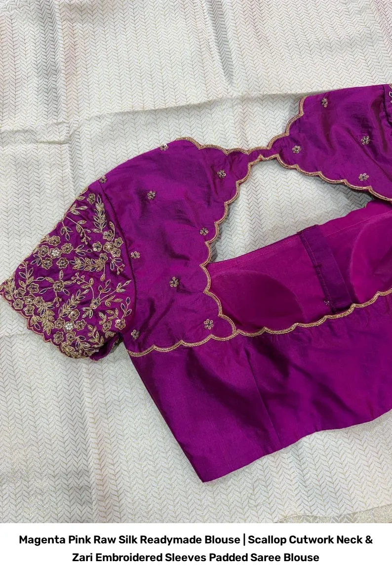 Magenta Pink Raw Silk Readymade Blouse | Scallop Cutwork Neck & Zari Embroidered Sleeves Padded Saree Blouse 5
