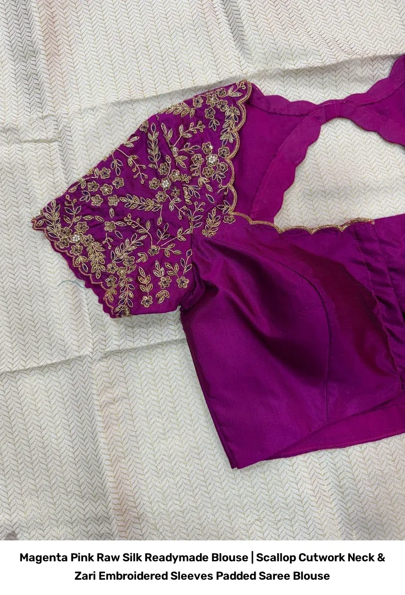 Magenta Pink Raw Silk Readymade Blouse | Scallop Cutwork Neck & Zari Embroidered Sleeves Padded Saree Blouse 6
