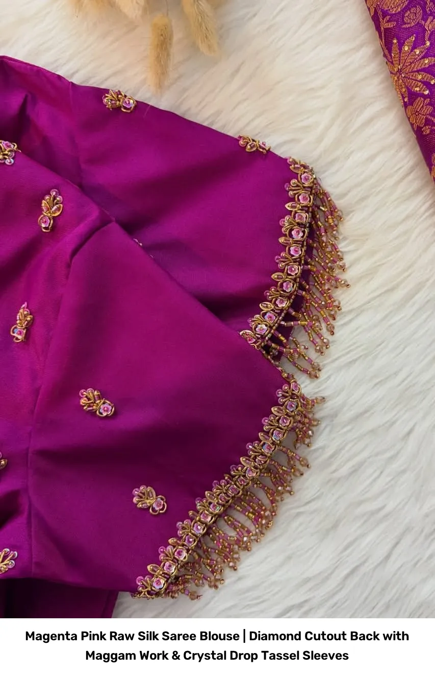 Magenta Pink Raw Silk Saree Blouse | Diamond Cutout Back with Maggam Work & Crystal Drop Tassel Sleeves 2
