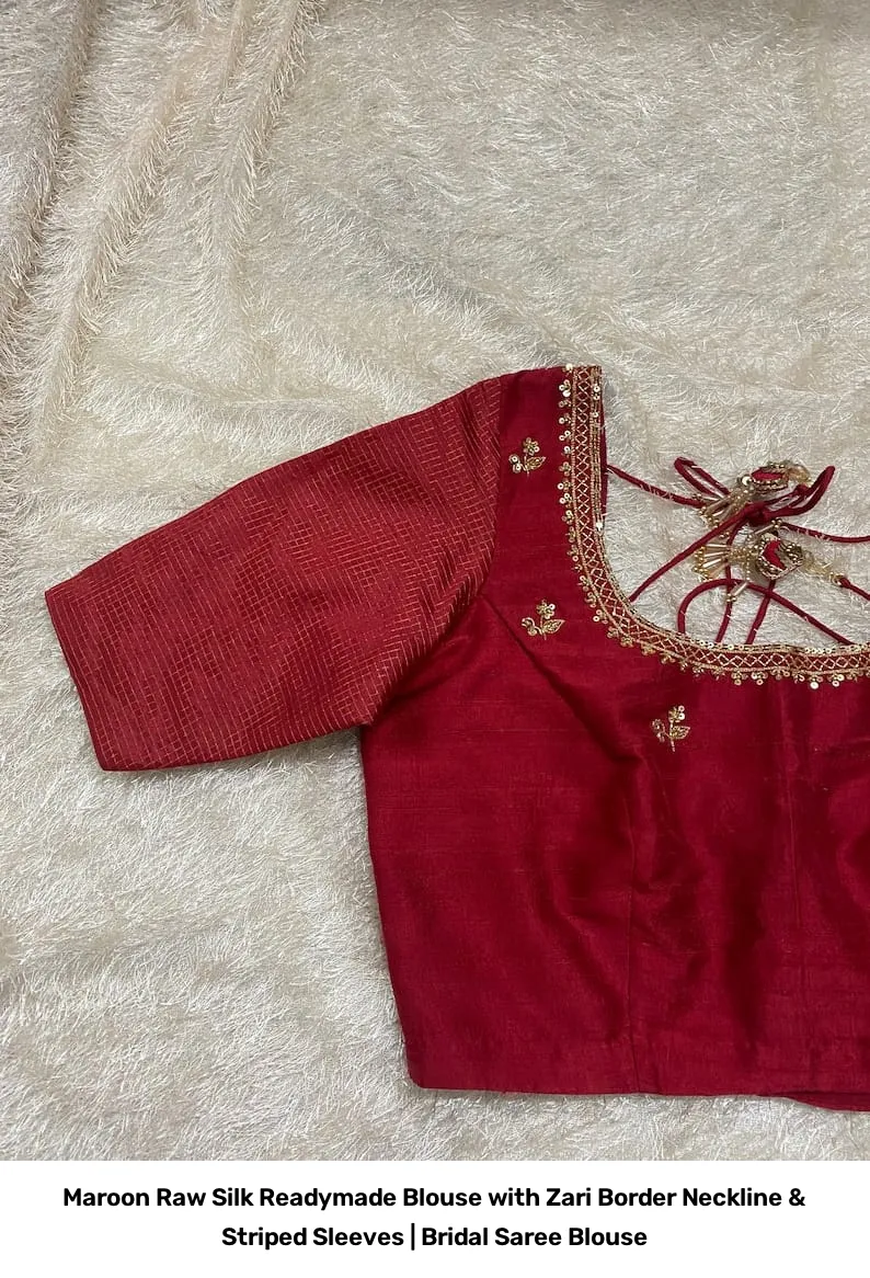 Maroon Raw Silk Readymade Blouse with Zari Border Neckline & Striped Sleeves | Bridal Saree Blouse 2