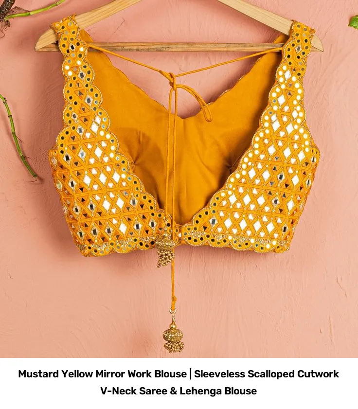 Mustard Yellow Mirror Work Blouse | Sleeveless Scalloped Cutwork V-Neck Saree & Lehenga Blouse 2