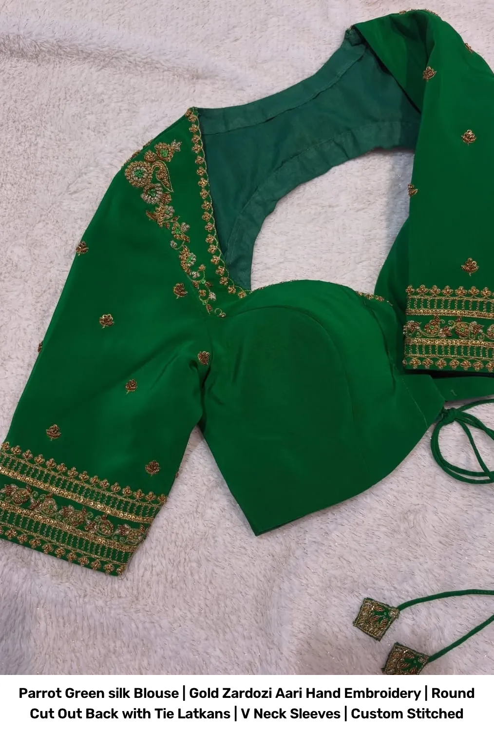 Parrot Green silk Blouse | Gold Zardozi Aari Hand Embroidery | Round Cut Out Back with Tie Latkans | V Neck Sleeves | Custom Stitched 3