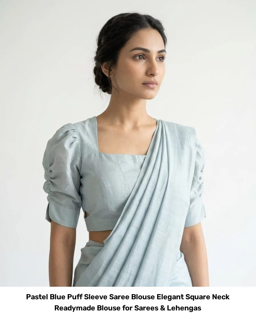 Pastel Blue Puff Sleeve Saree Blouse – Elegant Square Neck Readymade Blouse for Sarees & Lehengas 2