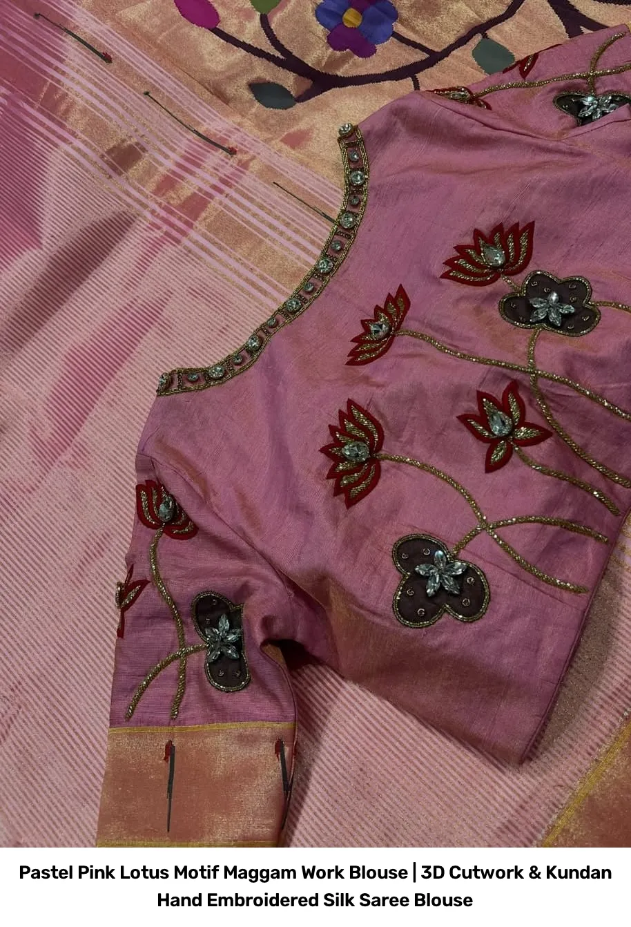 Pastel Pink Lotus Motif Maggam Work Blouse | 3D Cutwork & Kundan Hand Embroidered Silk Saree Blouse 3