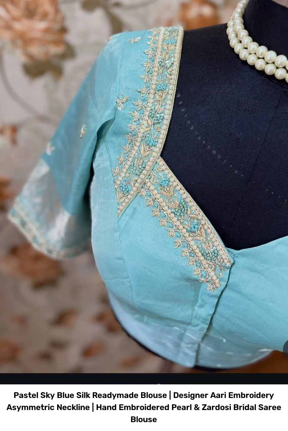 Pastel Sky Blue Silk Readymade Blouse | Designer Aari Embroidery Asymmetric Neckline | Hand Embroidered Pearl & Zardosi Bridal Saree Blouse 4