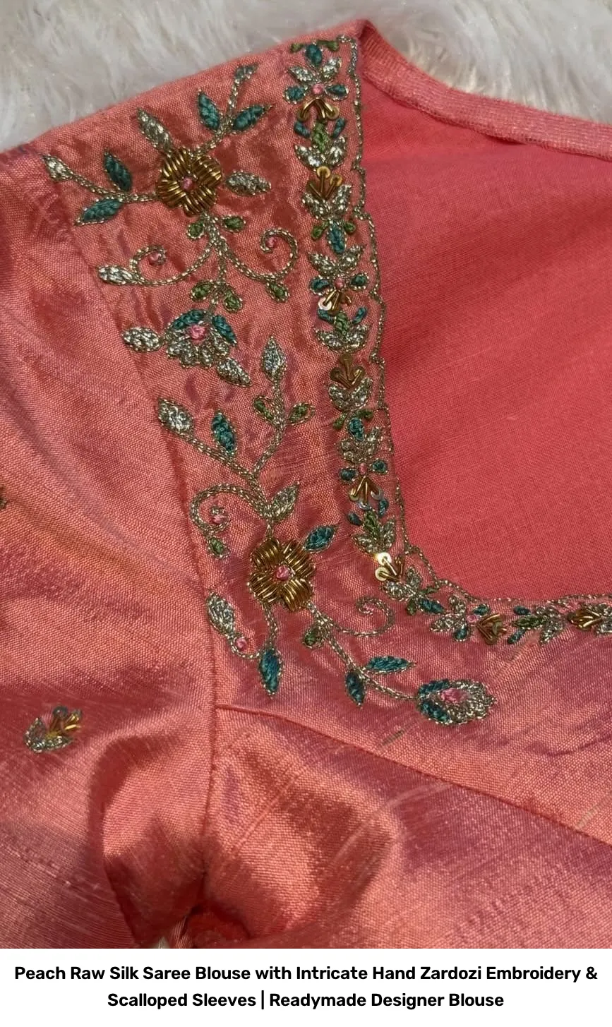 Peach Raw Silk Saree Blouse with Intricate Hand Zardozi Embroidery & Scalloped Sleeves | Readymade Designer Blouse 3