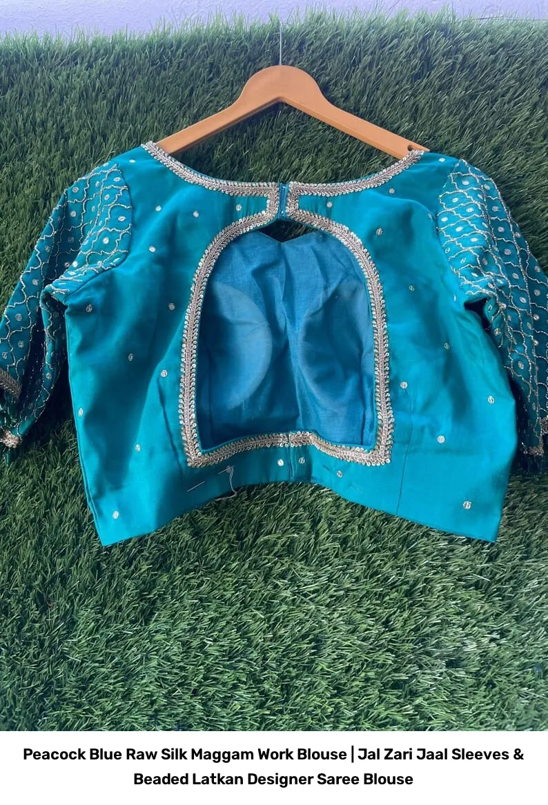 Peacock Blue Raw Silk Maggam Work Blouse | Jal Zari Jaal Sleeves & Beaded Latkan Designer Saree Blouse 2
