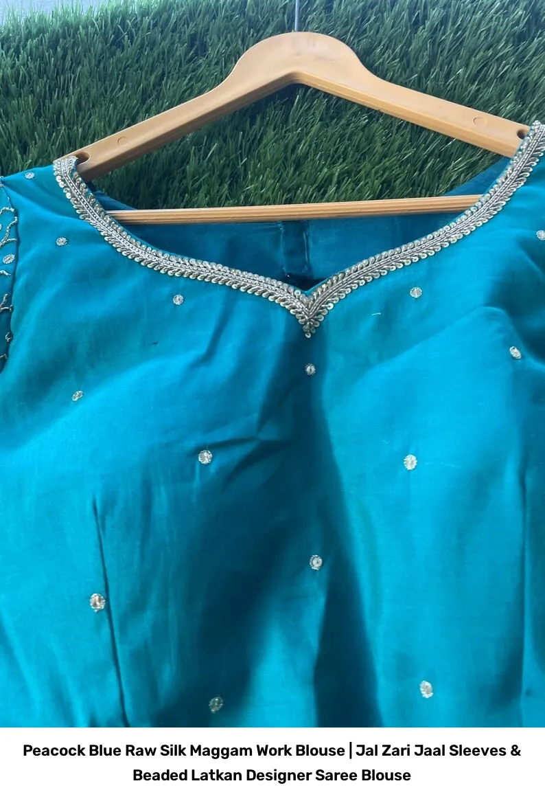 Peacock Blue Raw Silk Maggam Work Blouse | Jal Zari Jaal Sleeves & Beaded Latkan Designer Saree Blouse 4