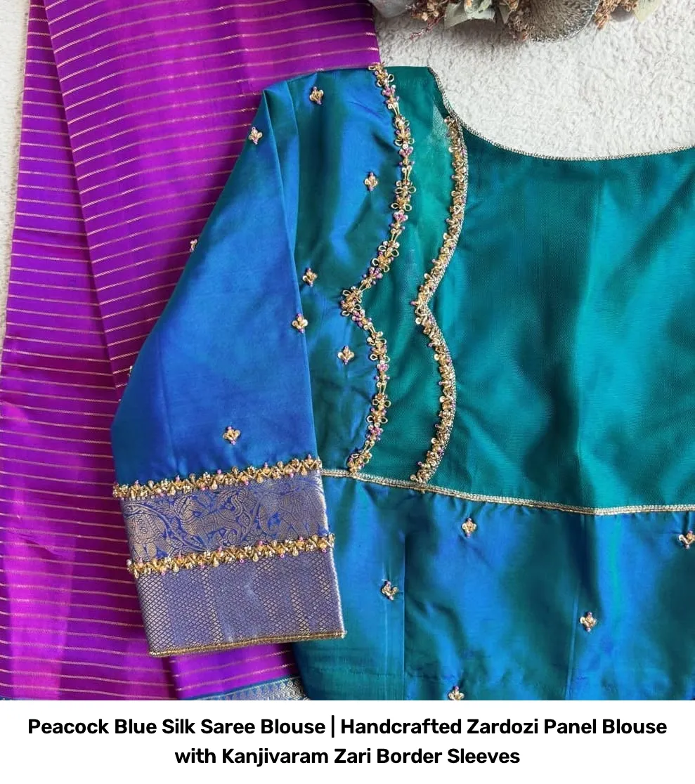 Peacock Blue Silk Saree Blouse | Handcrafted Zardozi Panel Blouse with Kanjivaram Zari Border Sleeves 3