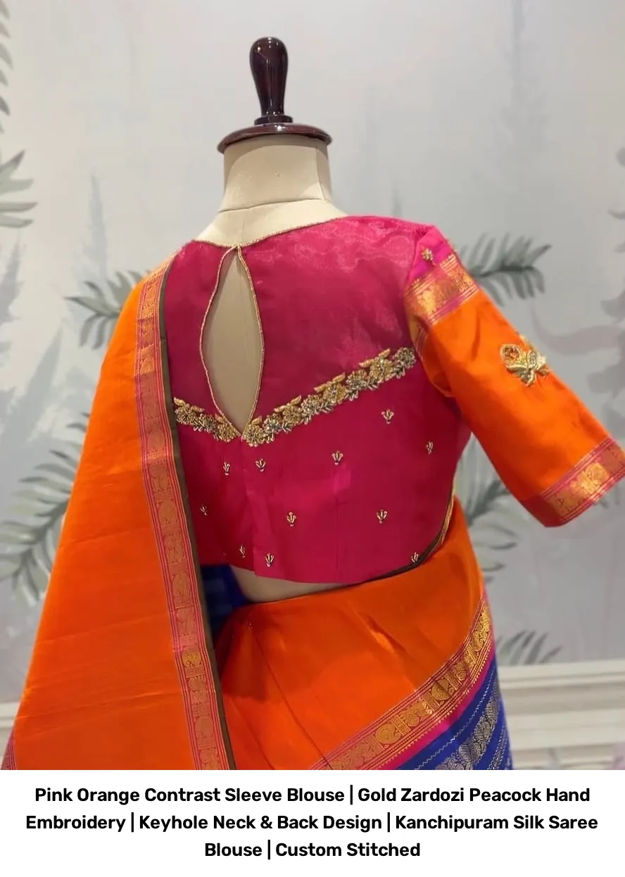 Pink Orange Contrast Sleeve Blouse | Gold Zardozi Peacock Hand Embroidery | Keyhole Neck & Back Design | Kanchipuram Silk Saree Blouse | Custom Stitched 2