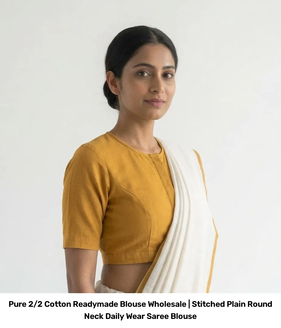 Pure 2/2 Cotton Readymade Blouse Wholesale | Stitched Plain Round Neck Daily Wear Saree Blouse 2