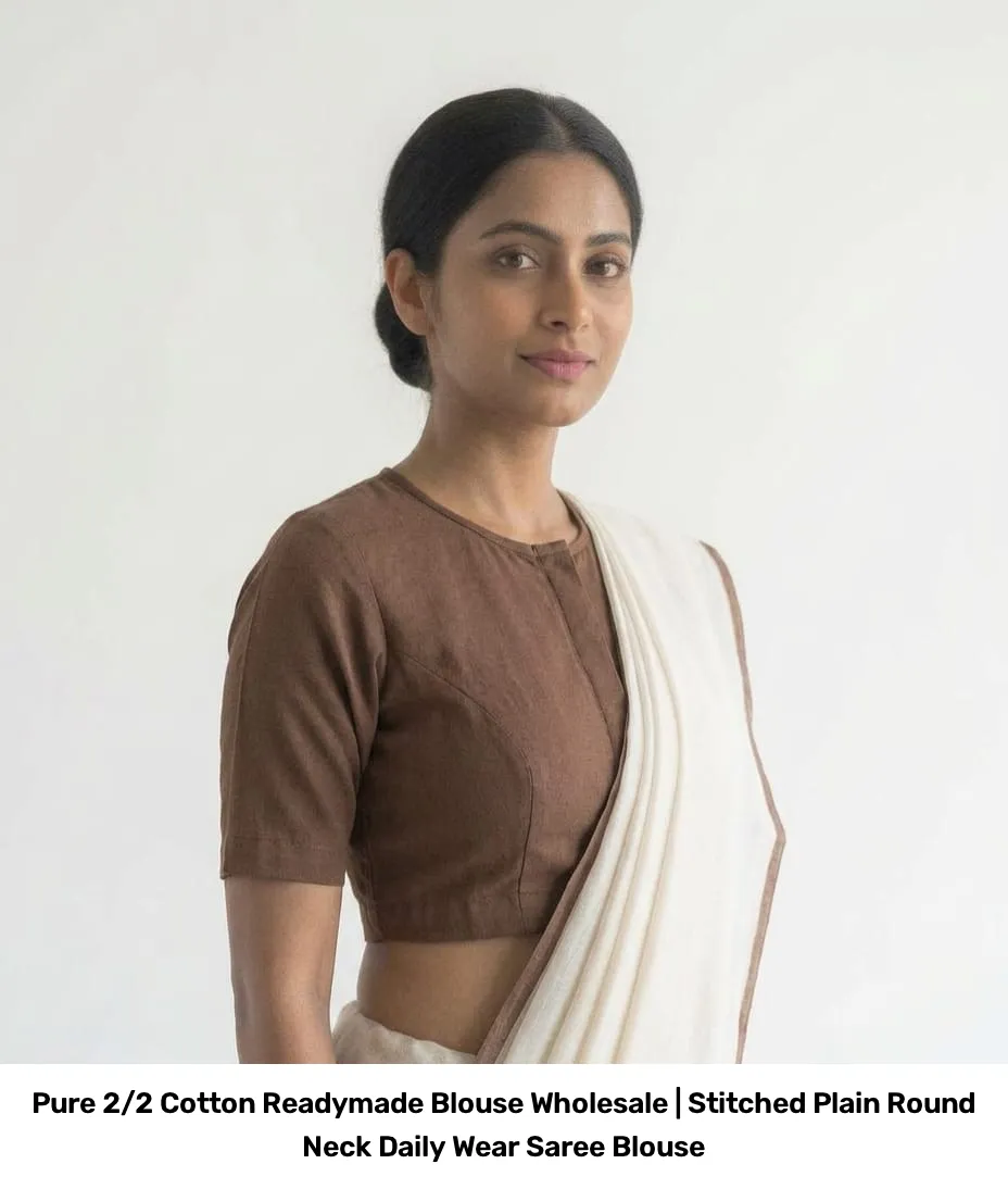 Pure 2/2 Cotton Readymade Blouse Wholesale | Stitched Plain Round Neck Daily Wear Saree Blouse 5