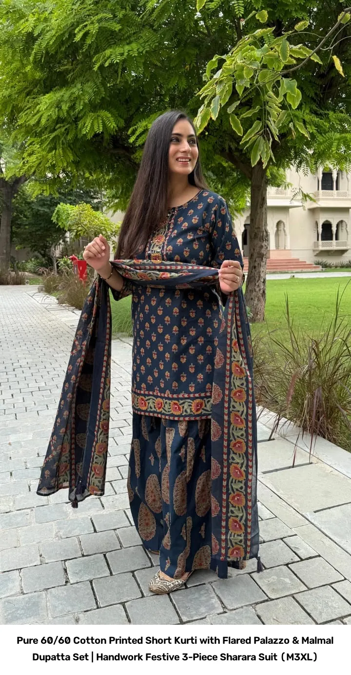 Pure 60/60 Cotton Printed Short Kurti with Flared Palazzo & Malmal Dupatta Set | Handwork Festive 3-Piece Sharara Suit (M–3XL) 10