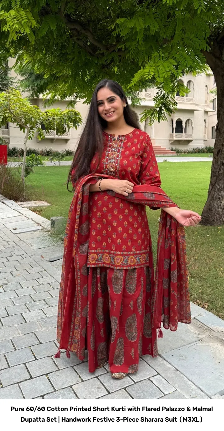 Pure 60/60 Cotton Printed Short Kurti with Flared Palazzo & Malmal Dupatta Set | Handwork Festive 3-Piece Sharara Suit (M–3XL) 11