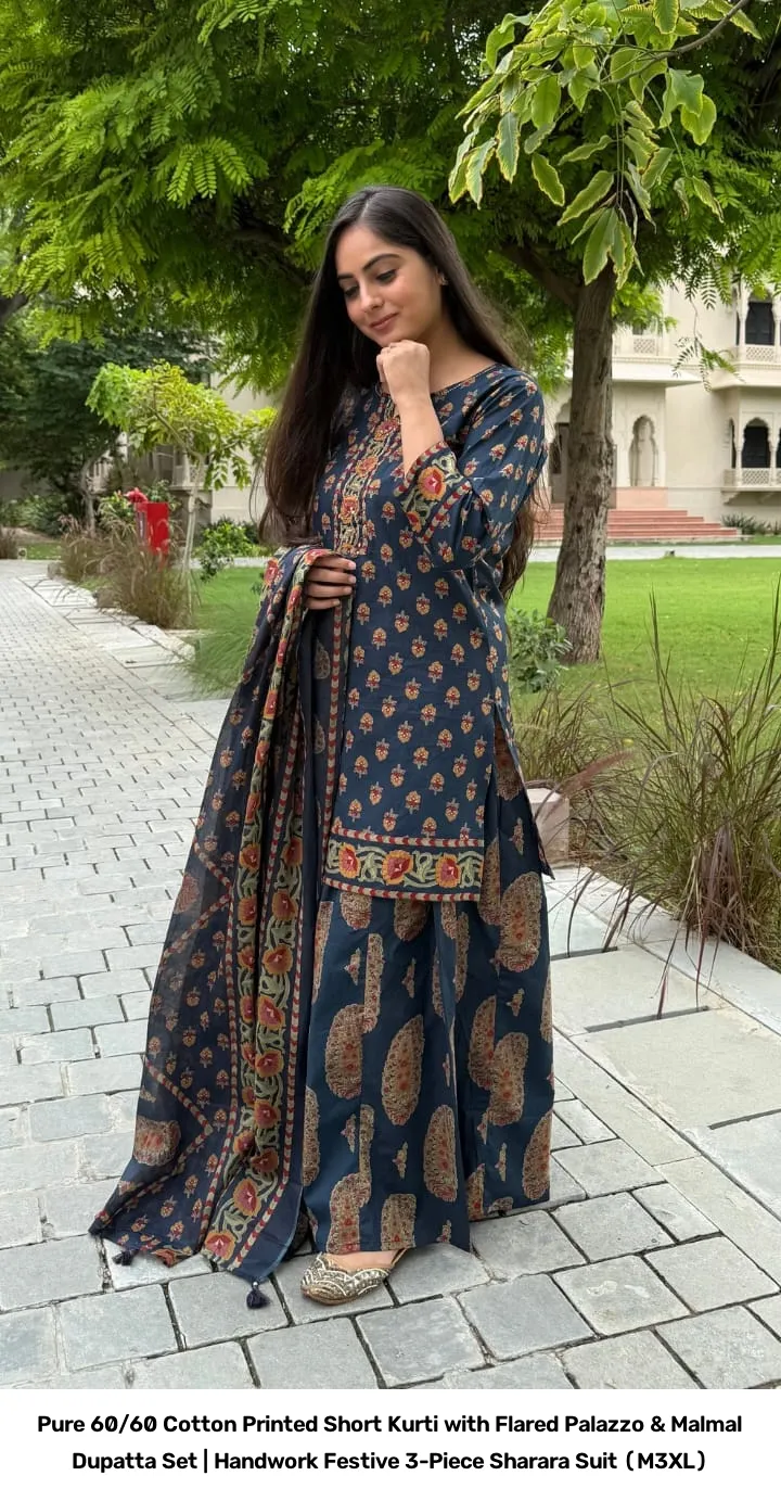 Pure 60/60 Cotton Printed Short Kurti with Flared Palazzo & Malmal Dupatta Set | Handwork Festive 3-Piece Sharara Suit (M–3XL) 3