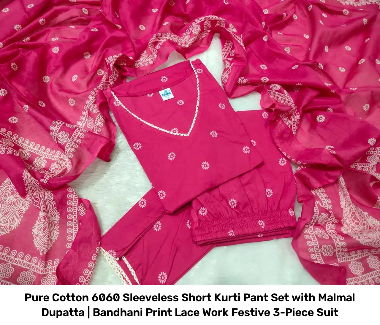 Pure Cotton 6060 Sleeveless Short Kurti Pant Set with Malmal Dupatta | Bandhani Print Lace Work Festive 3-Piece Suit 5