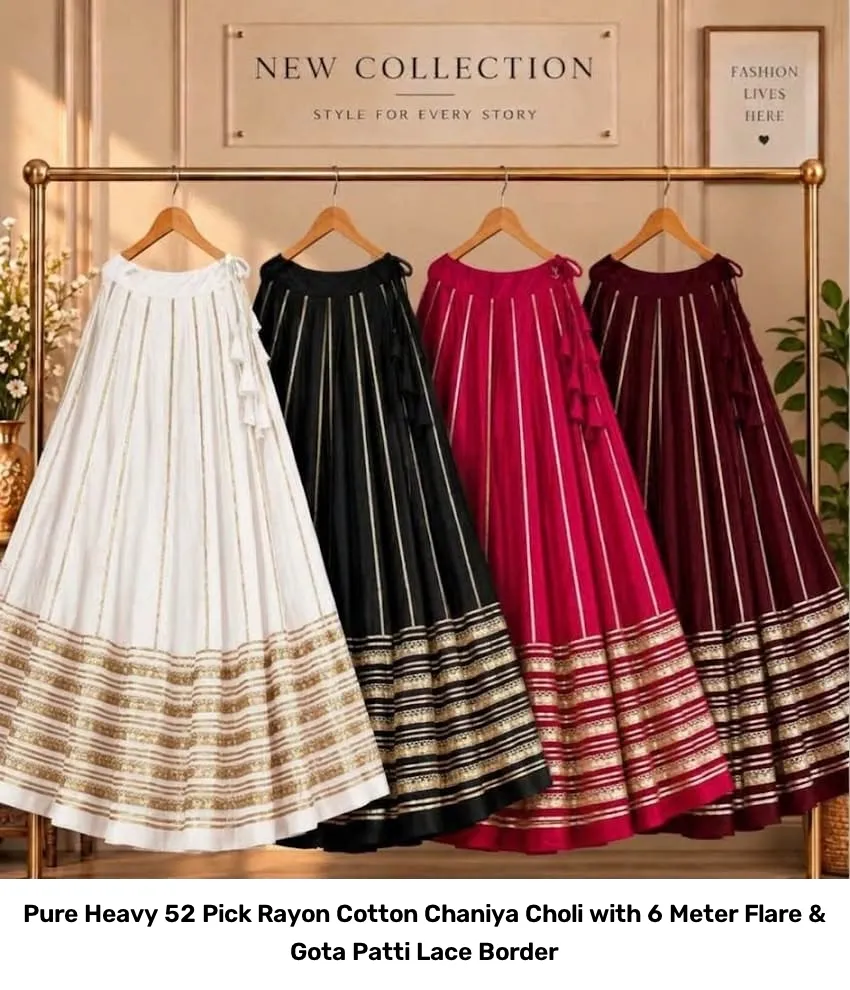 Pure Heavy 52 Pick Rayon Cotton Chaniya Choli with 6 Meter Flare & Gota Patti Lace Border 4