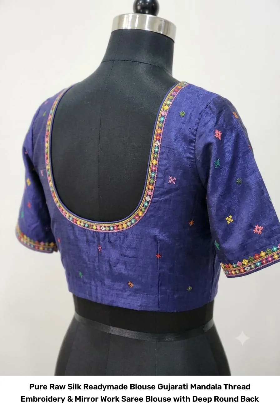 Pure Raw Silk Readymade Blouse – Gujarati Mandala Thread Embroidery & Mirror Work Saree Blouse with Deep Round Back 3