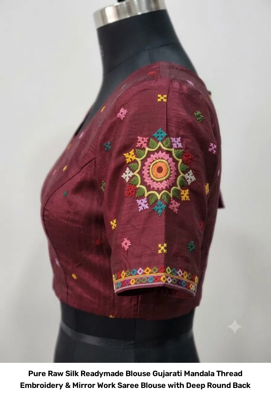 Pure Raw Silk Readymade Blouse – Gujarati Mandala Thread Embroidery & Mirror Work Saree Blouse with Deep Round Back 5