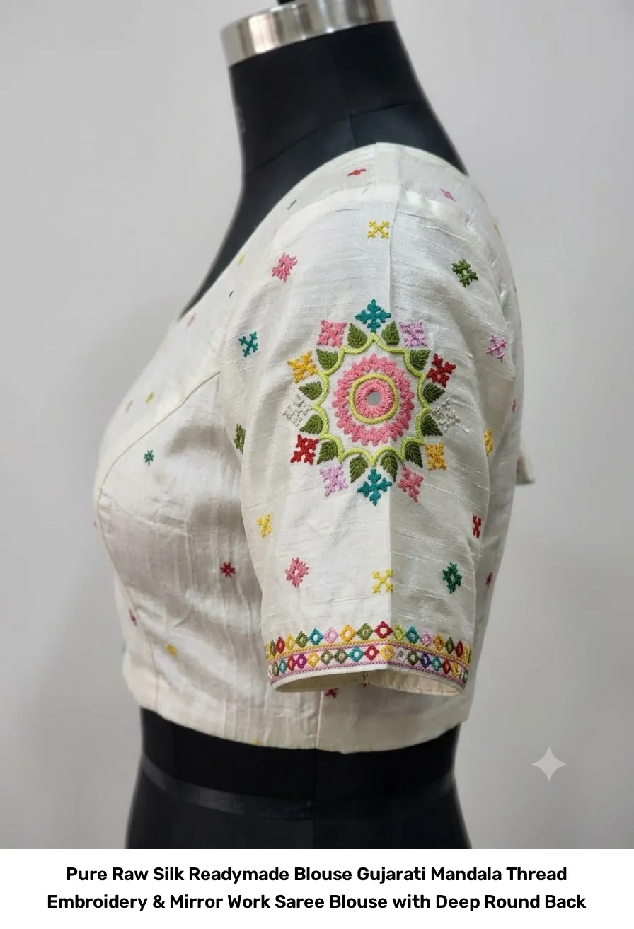 Pure Raw Silk Readymade Blouse – Gujarati Mandala Thread Embroidery & Mirror Work Saree Blouse with Deep Round Back 6