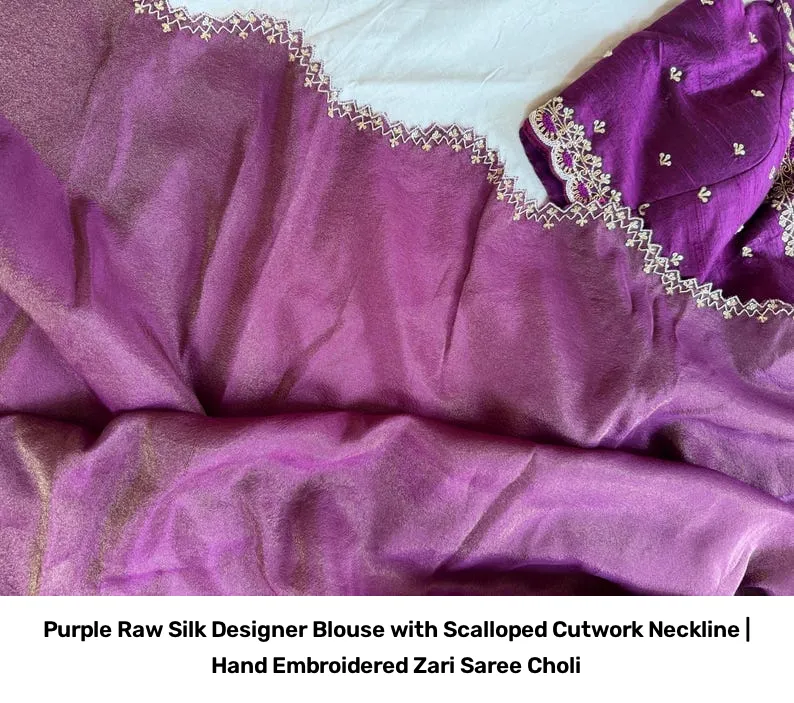 Purple Raw Silk Designer Blouse with Scalloped Cutwork Neckline | Hand Embroidered Zari Saree Choli 11