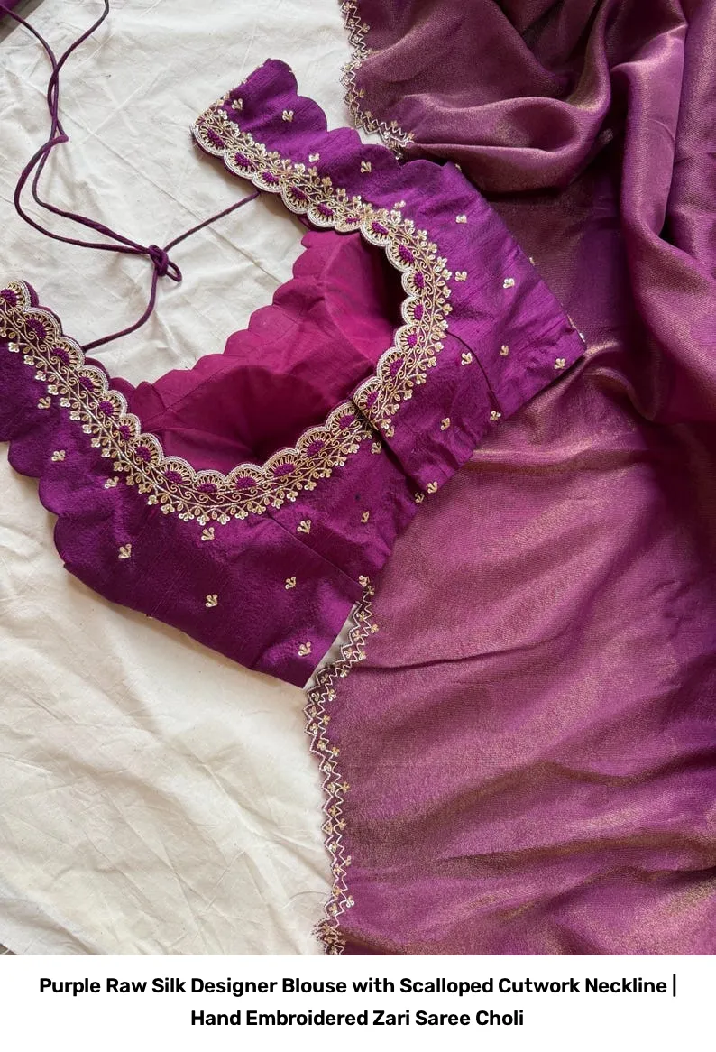 Purple Raw Silk Designer Blouse with Scalloped Cutwork Neckline | Hand Embroidered Zari Saree Choli 3
