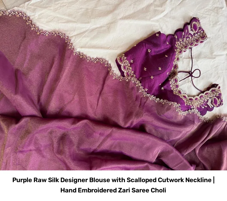 Purple Raw Silk Designer Blouse with Scalloped Cutwork Neckline | Hand Embroidered Zari Saree Choli 8