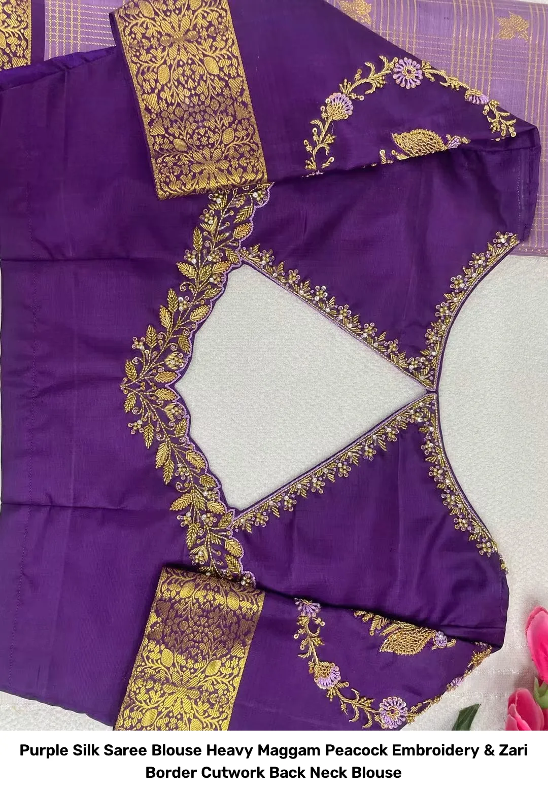 Purple Silk Saree Blouse – Heavy Maggam Peacock Embroidery & Zari Border Cutwork Back Neck Blouse 2