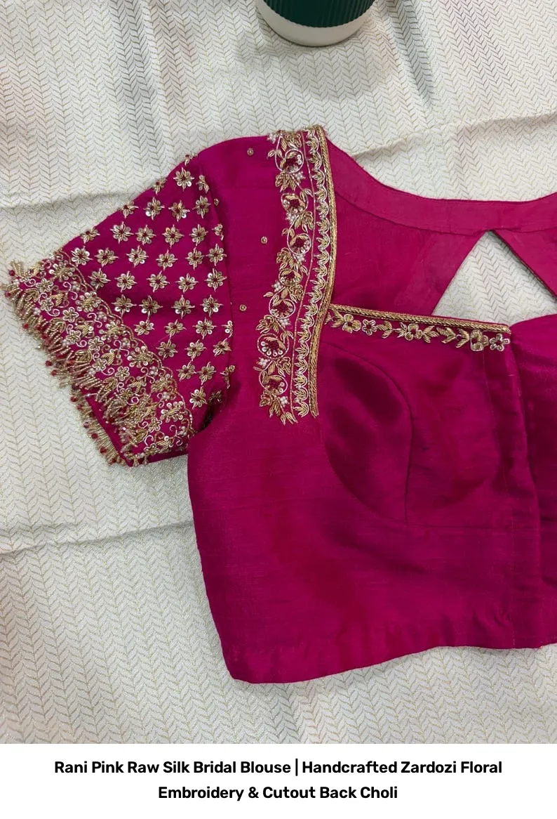 Rani Pink Raw Silk Bridal Blouse | Handcrafted Zardozi Floral Embroidery & Cutout Back Choli 2