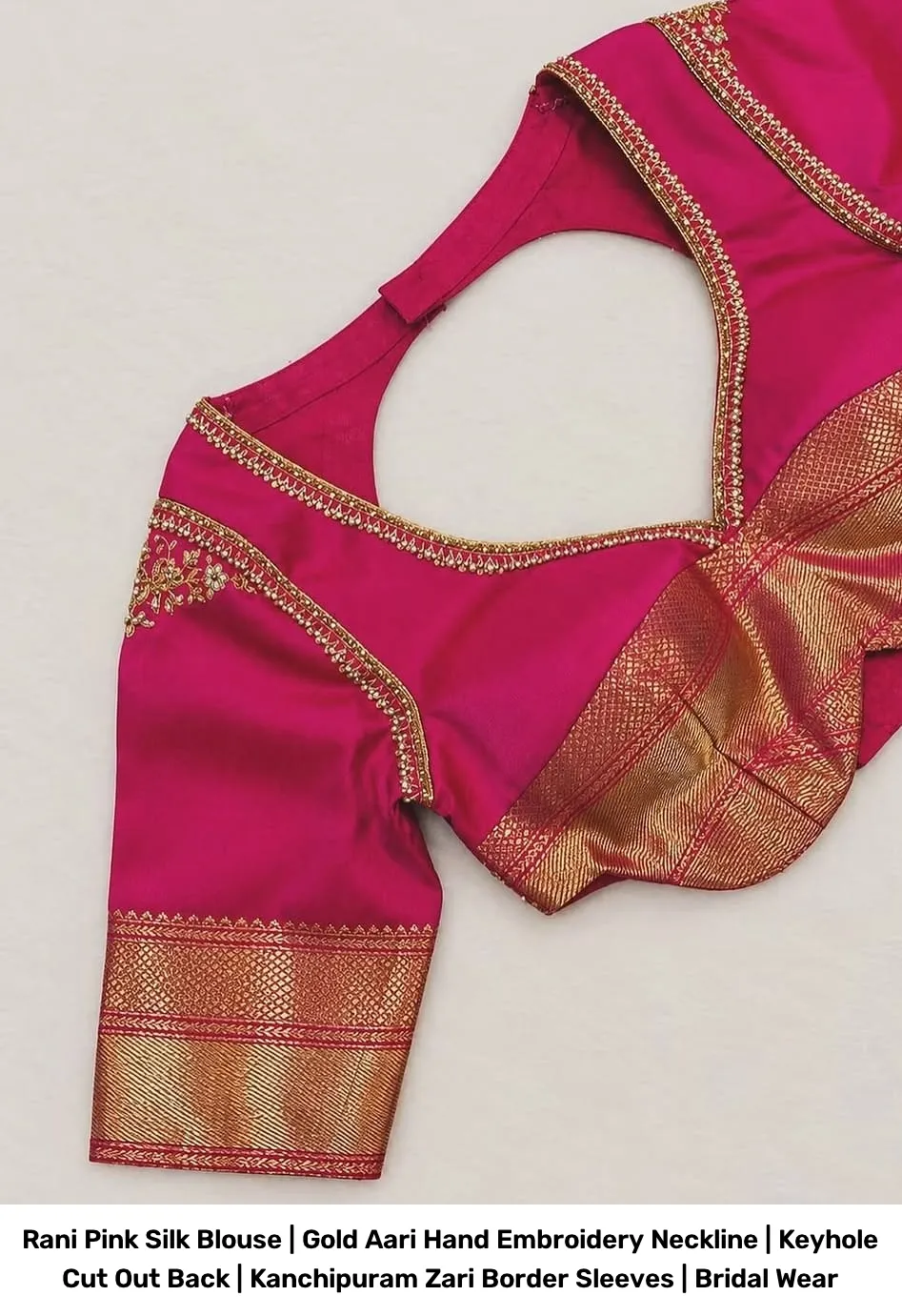 Rani Pink Silk Blouse | Gold Aari Hand Embroidery Neckline | Keyhole Cut Out Back | Kanchipuram Zari Border Sleeves | Bridal Wear 3