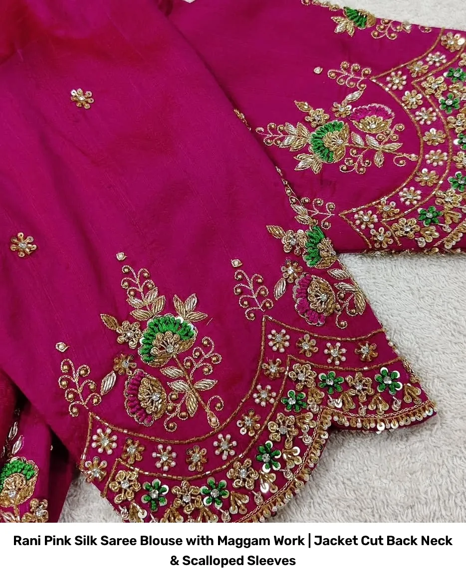 Rani Pink Silk Saree Blouse with Maggam Work | Jacket Cut Back Neck & Scalloped Sleeves 2