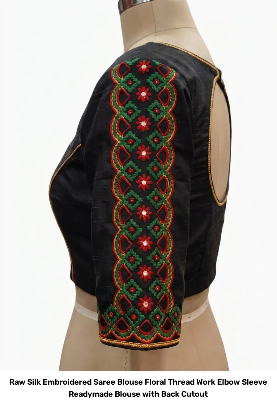 Raw Silk Embroidered Saree Blouse – Floral Thread Work Elbow Sleeve Readymade Blouse with Back Cutout 4