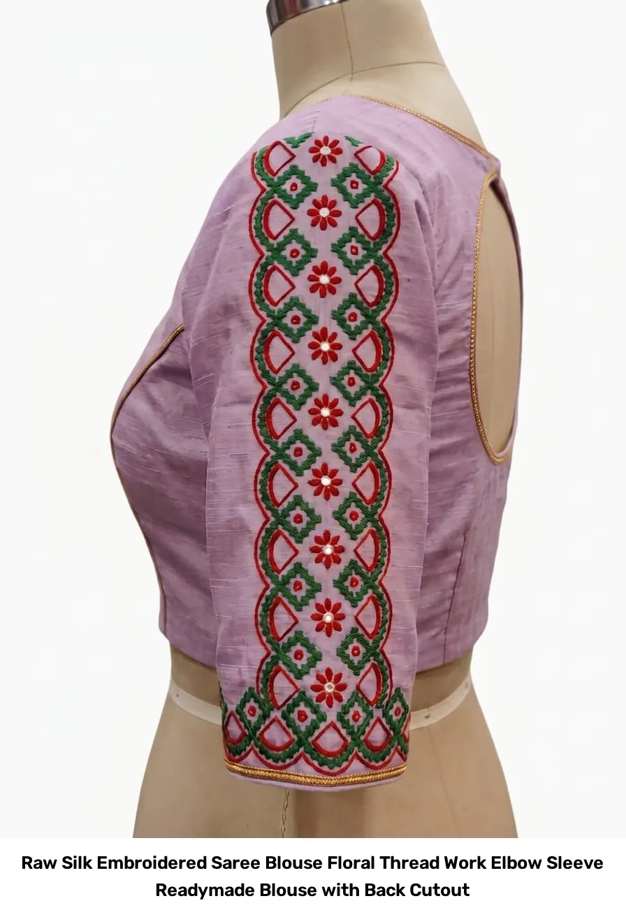 Raw Silk Embroidered Saree Blouse – Floral Thread Work Elbow Sleeve Readymade Blouse with Back Cutout 5