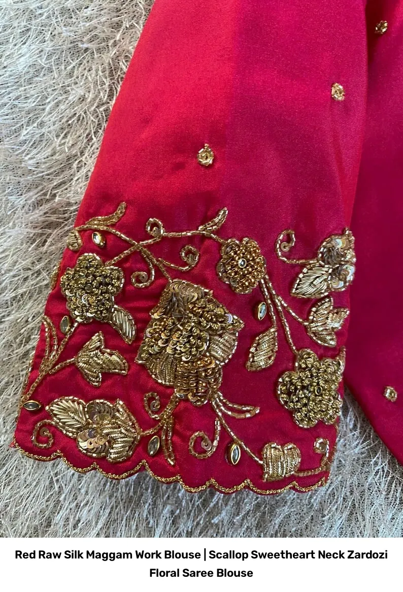 Red Raw Silk Maggam Work Blouse | Scallop Sweetheart Neck Zardozi Floral Saree Blouse 3