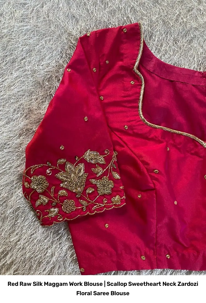 Red Raw Silk Maggam Work Blouse | Scallop Sweetheart Neck Zardozi Floral Saree Blouse 6