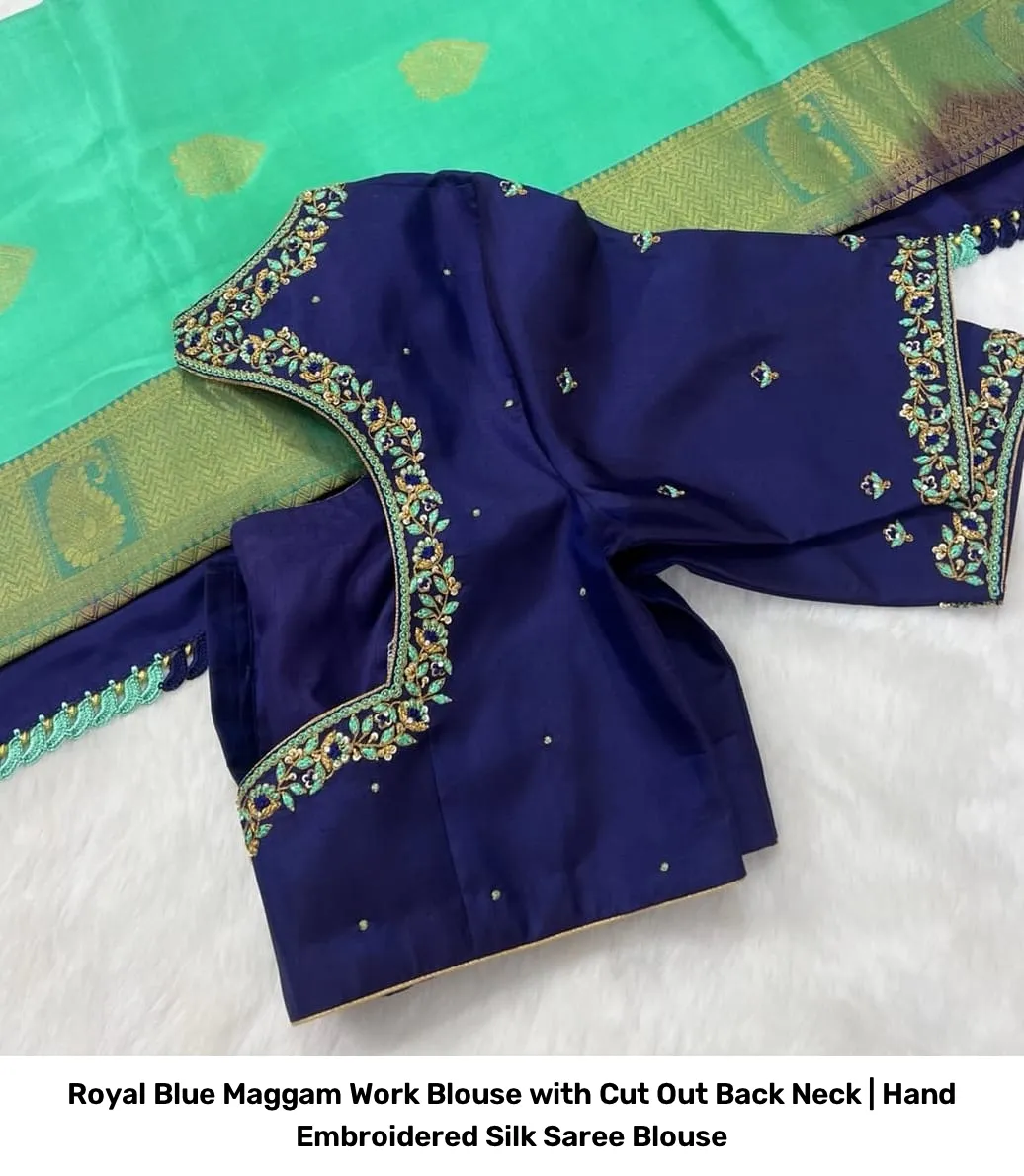 Royal Blue Maggam Work Blouse with Cut Out Back Neck | Hand Embroidered Silk Saree Blouse 3