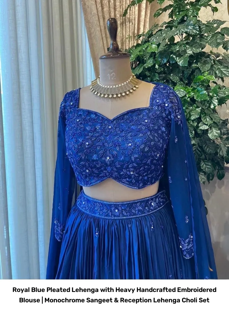 Royal Blue Pleated Lehenga with Heavy Handcrafted Embroidered Blouse | Monochrome Sangeet & Reception Lehenga Choli Set 6