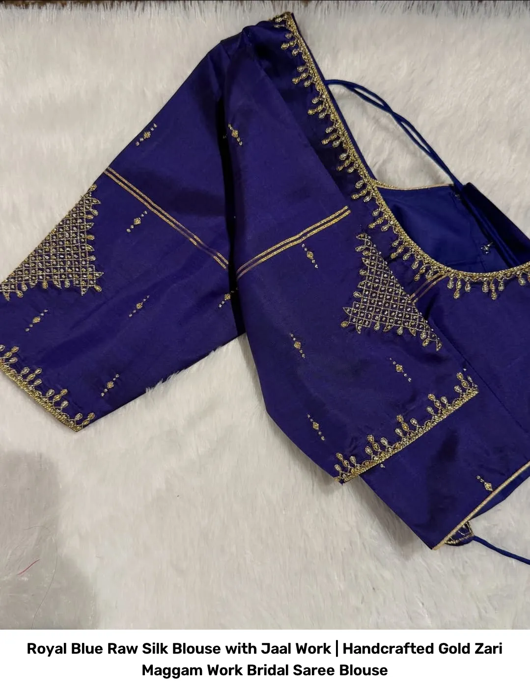 Royal Blue Raw Silk Blouse with Jaal Work | Handcrafted Gold Zari Maggam Work Bridal Saree Blouse 2