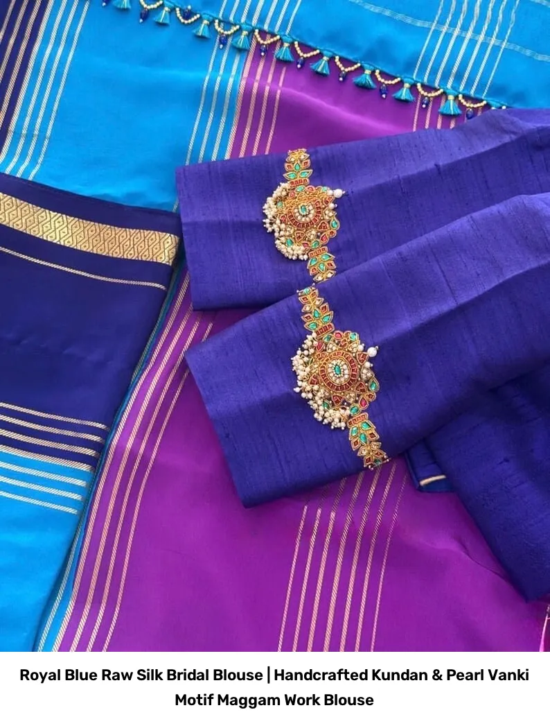Royal Blue Raw Silk Bridal Blouse | Handcrafted Kundan & Pearl Vanki Motif Maggam Work Blouse 5