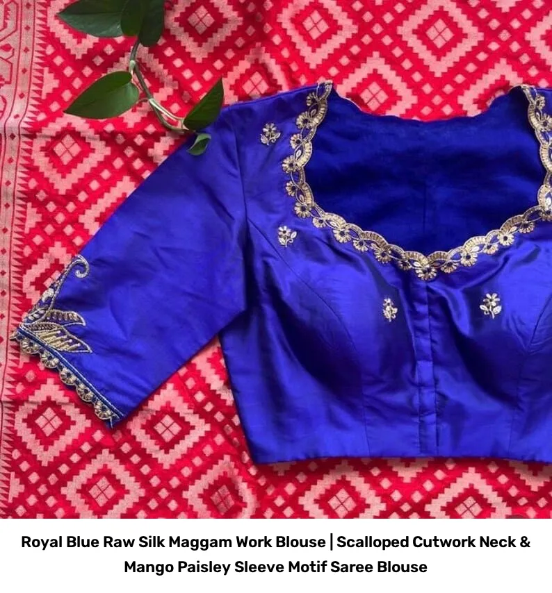 Royal Blue Raw Silk Maggam Work Blouse | Scalloped Cutwork Neck & Mango Paisley Sleeve Motif Saree Blouse 3