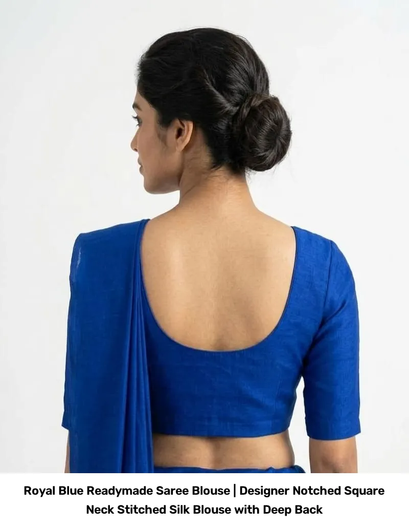 Royal Blue Readymade Saree Blouse | Designer Notched Square Neck Stitched Silk Blouse with Deep Back 2
