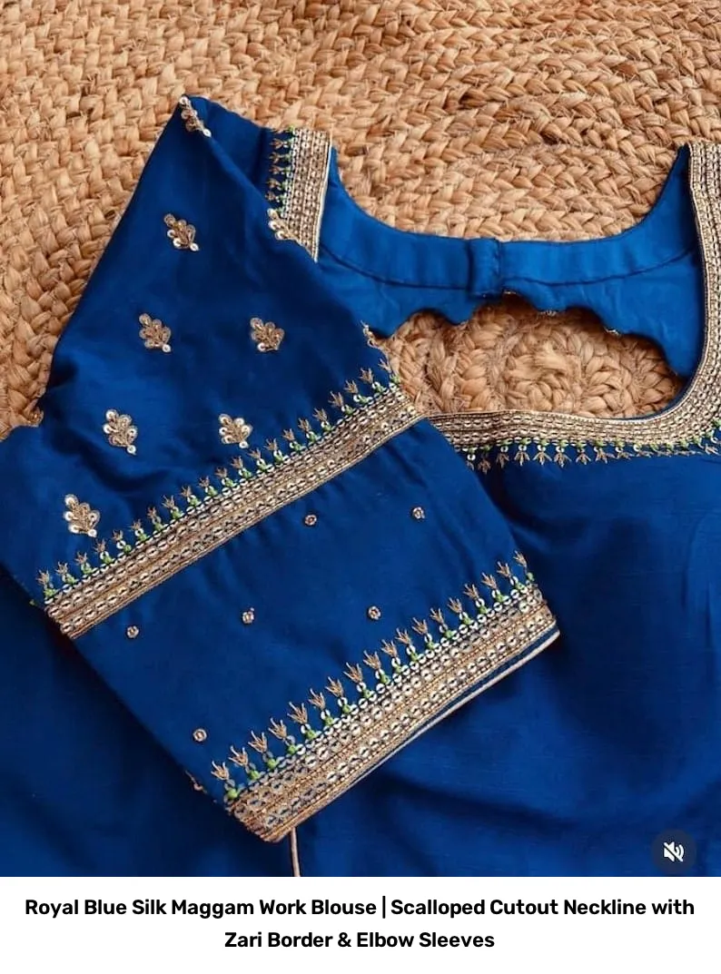 Royal Blue Silk Maggam Work Blouse | Scalloped Cutout Neckline with Zari Border & Elbow Sleeves 2