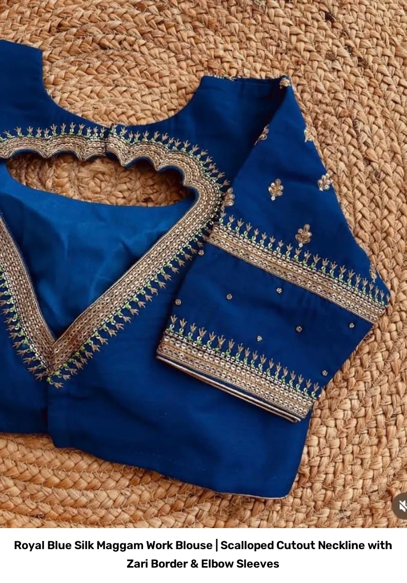 Royal Blue Silk Maggam Work Blouse | Scalloped Cutout Neckline with Zari Border & Elbow Sleeves 7
