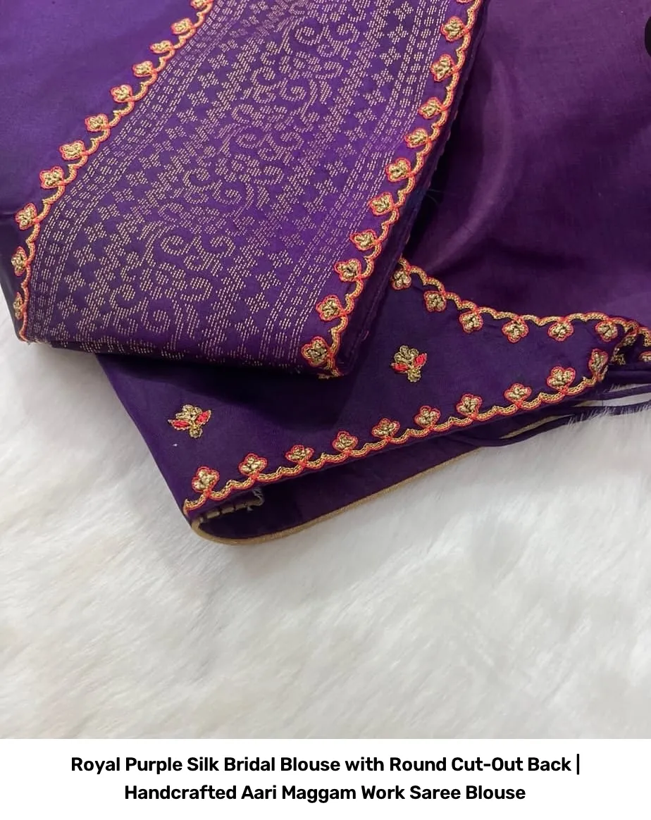 Royal Purple Silk Bridal Blouse with Round Cut-Out Back | Handcrafted Aari Maggam Work Saree Blouse 2