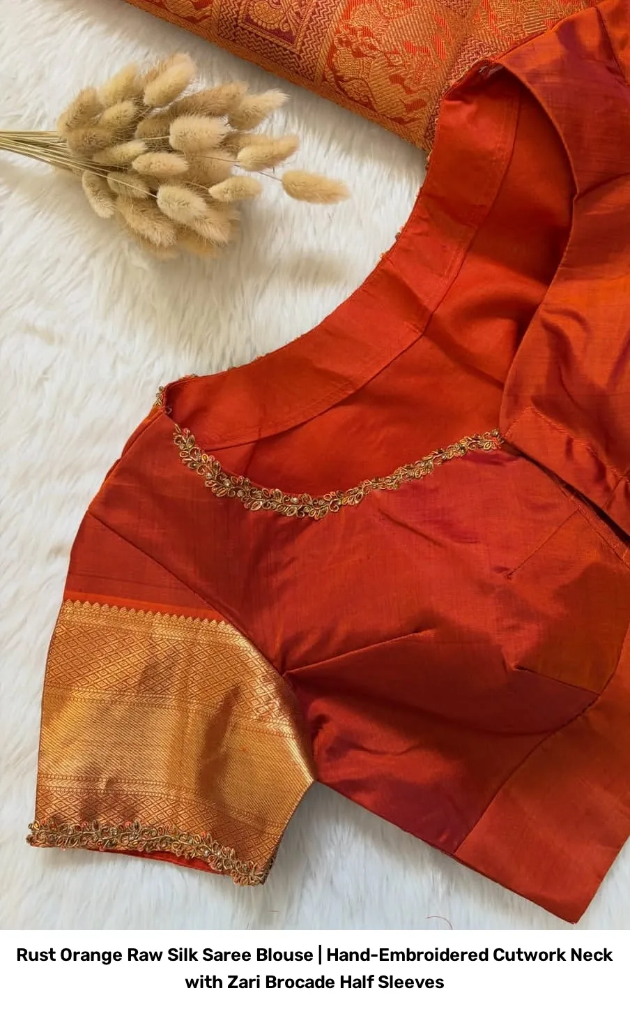 Rust Orange Raw Silk Saree Blouse | Hand-Embroidered Cutwork Neck with Zari Brocade Half Sleeves 2