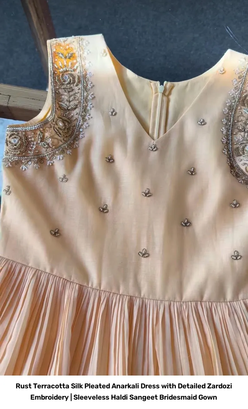 Rust Terracotta Silk Pleated Anarkali Dress with Detailed Zardozi Embroidery | Sleeveless Haldi Sangeet Bridesmaid Gown 9