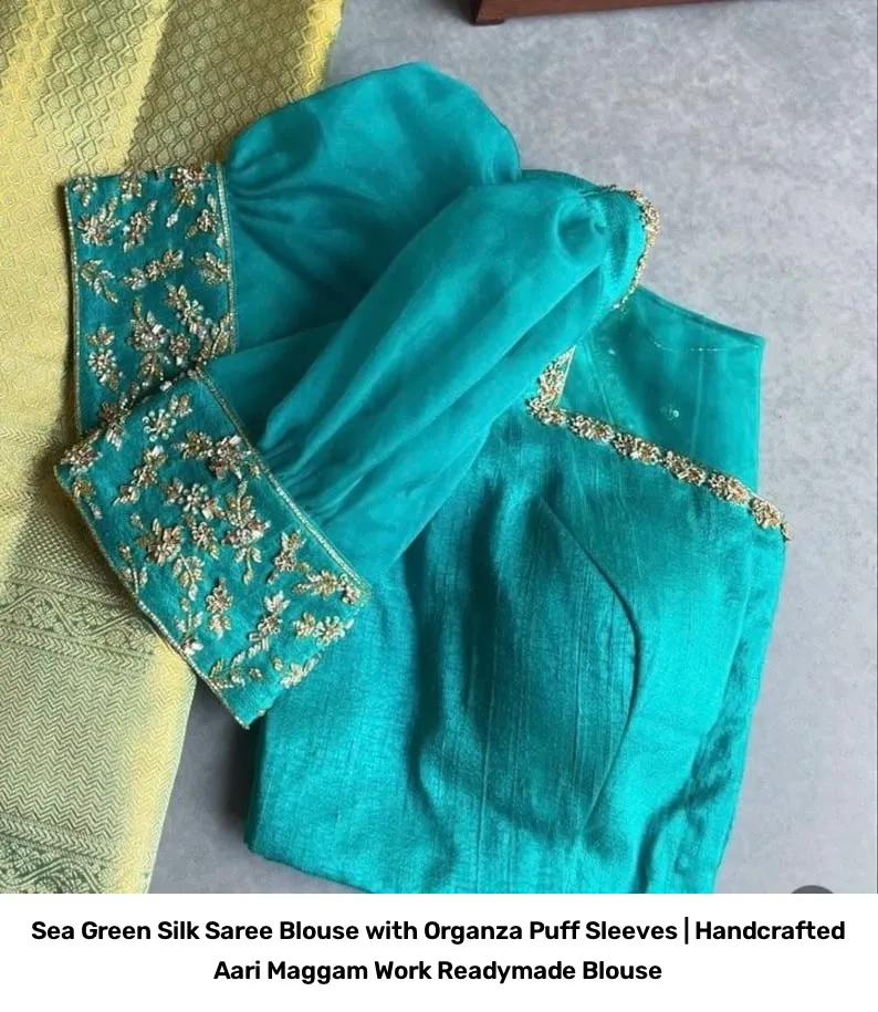 Sea Green Silk Saree Blouse with Organza Puff Sleeves | Handcrafted Aari Maggam Work Readymade Blouse 2